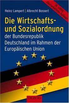 Die Wirtschafts- und Sozialordnung der Bundesrepublik Deutschland im Rahmen der Europäischen Union