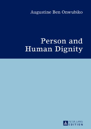 Person and Human Dignity: A Dialogue with the Igbo (African) Thought and Culture