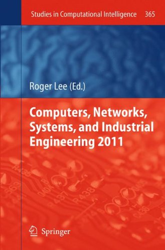Computers, Networks, Systems, and Industrial Engineering 2011 (Studies in Computational Intelligence)