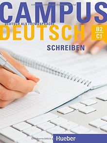 Campus Deutsch - Schreiben: Deutsch als Fremdsprache / Kursbuch