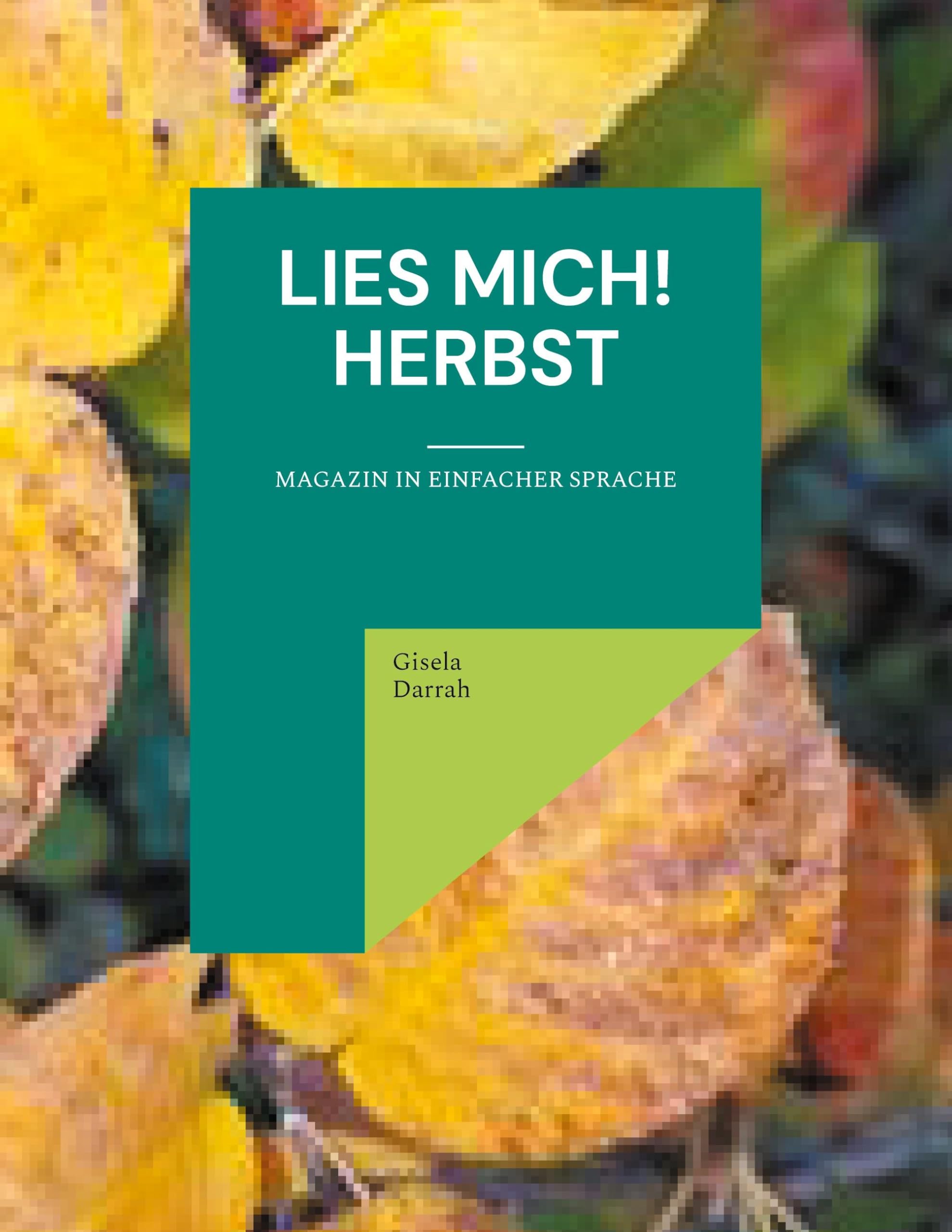 Lies mich! Herbst: Magazin in einfacher Sprache