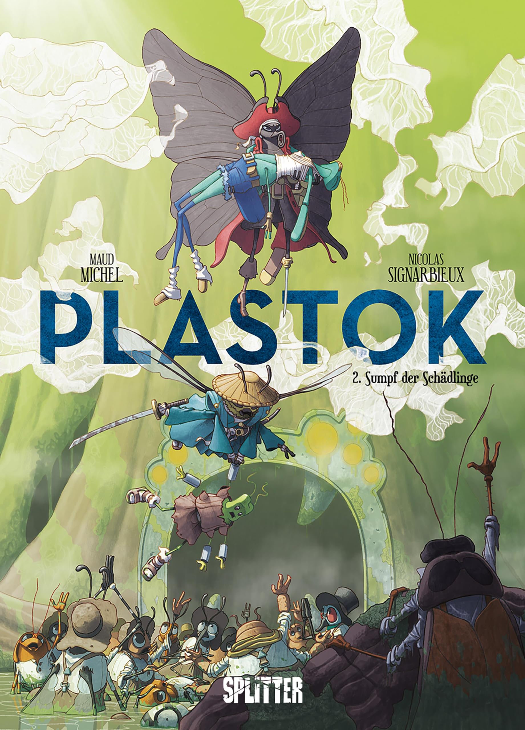Plastok. Band 2: Der Sumpf der Schädlinge