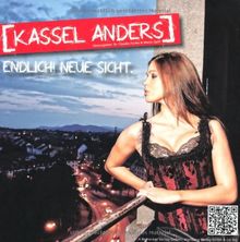 KASSEL ANDERS: Endlich! Neue Sicht