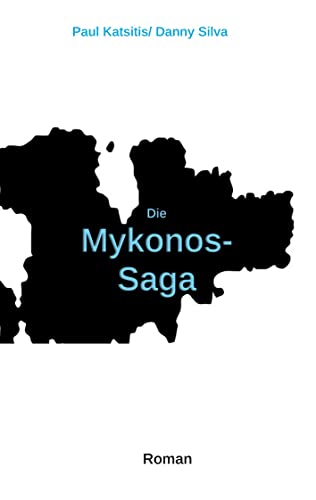 Die Mykonos-Saga: DE