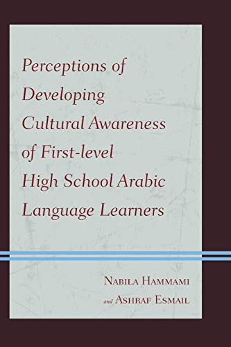 Perceptions of Developing Cultural Awareness of First-level High School Arabic Language Learners