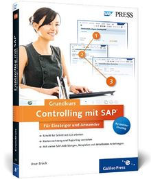 Controlling mit SAP: Der Grundkurs für Einsteiger und Anwender (SAP PRESS)