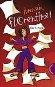 Mensch Florentine!