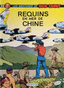 BUCK DANNY TOME 39 : REQUINS EN MER DE CHINE (Fonds)