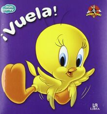 ¡Vuela! (Mini Looney, Band 4)