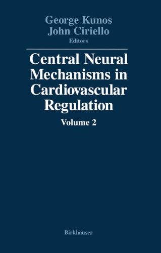 Central Neural Mechanisms of Cardiovascular Regulation Volume 2