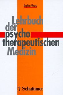 Lehrbuch der psychotherapeutischen Medizin