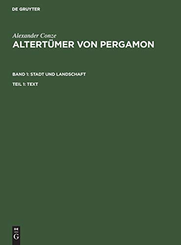Altertümer von Pergamon BD1 Stadt und Landschaften (Altertümer von Pergamon. Stadt und Landschaft)