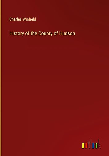 History of the County of Hudson