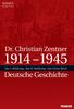 1914 - 1945. Deutsche Geschichte. 3 CD-ROMs und 2 DVDs für Windows ab 98SE. Der I. Weltkrieg. Der II. Weltkrieg. Das Dritte Reich