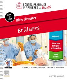 Brûlures : bien débuter : rôle de l'IDE