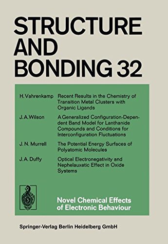 Novel Chemical Effects of Electronic Behaviour (Structure and Bonding, Band 32)