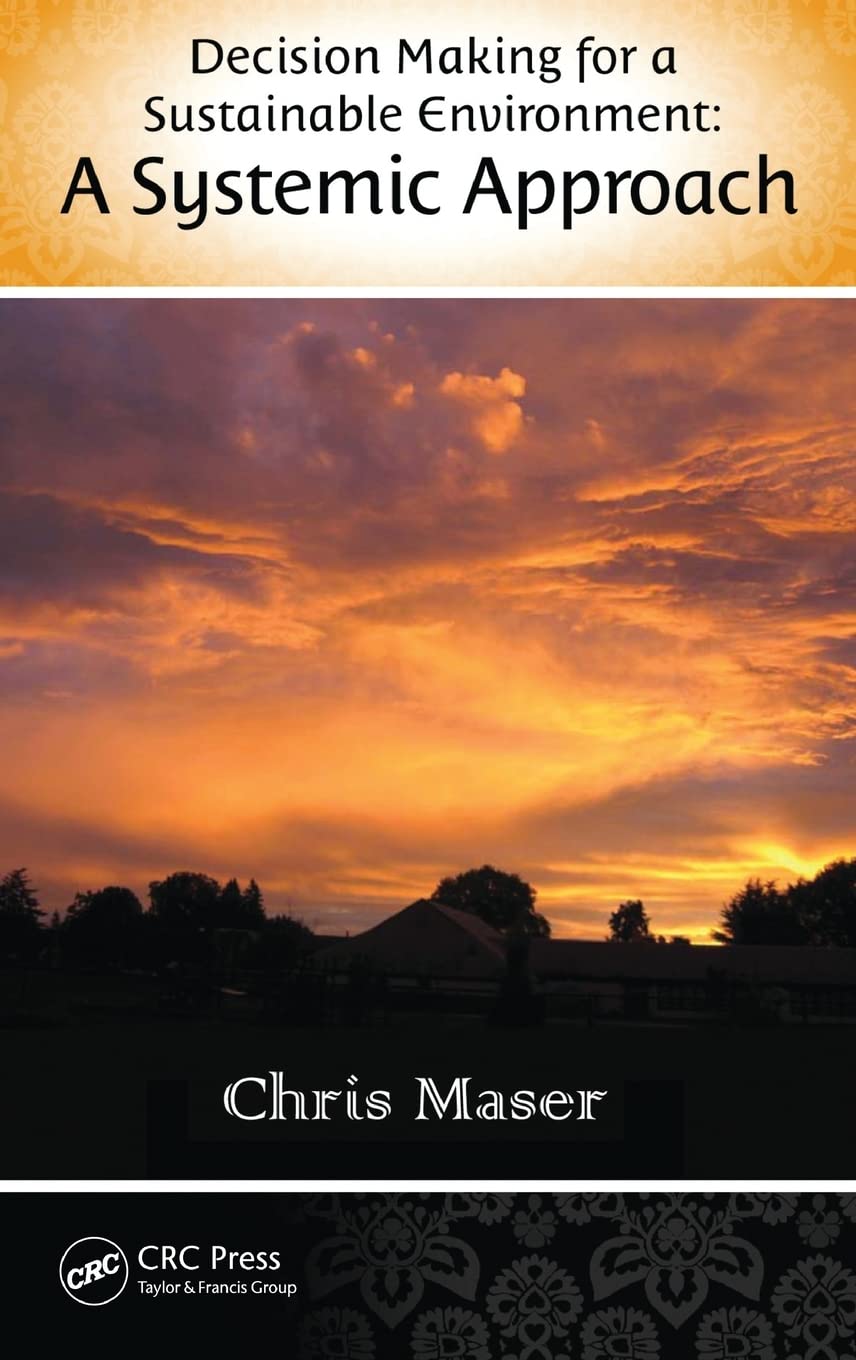 Decision-Making for a Sustainable Environment: A Systemic Approach (Social-environmental Sustainability)