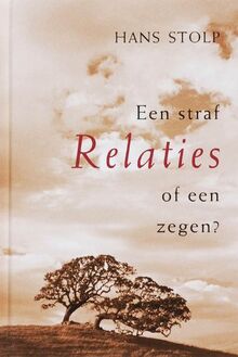 Relaties: een straf of een zegen