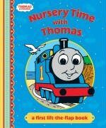 Nursery Time with Thomas: A First Lift-the-flap Book (Thomas & Friends)