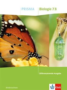 PRISMA Biologie 7/8. Differenzierende Ausgabe Niedersachsen: Schülerbuch Klasse7/8 (PRISMA. Differenzierende Ausgabe ab 2020)