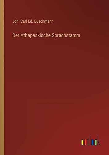 Der Athapaskische Sprachstamm