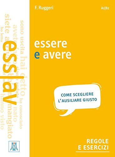 essere o avere: Come scegliere l'ausiliare giusto / Buch