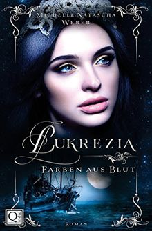 Lukrezia - Farben aus Blut