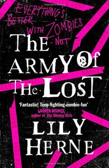 The Army Of The Lost (Deadlands Trilogy 3) von Herne, Lily  | Buch | Zustand sehr gut