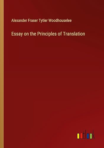Essay on the Principles of Translation