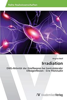 Irradiation: EMG-Aktivität der Knieflexoren bei kontralateraler Ellbogenflexion - Eine Pilotstudie