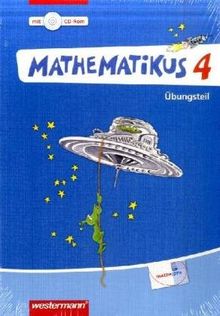 Mathematikus - Allgemeine Ausgabe 2007: Übungsteil 4 mit CD-ROM
