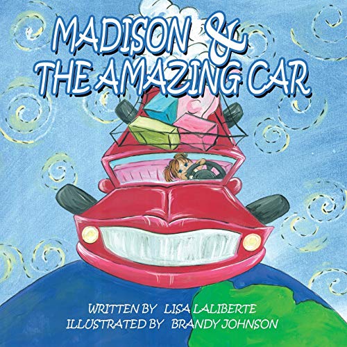 Madison & The Amazing Car