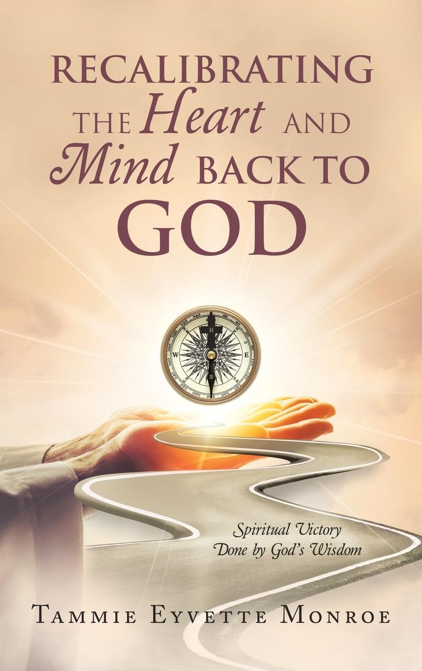 Recalibrating the Heart and Mind Back to God: Spiritual Victory Done by God’s Wisdom