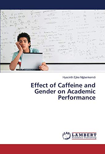 Effect of Caffeine and Gender on Academic Performance