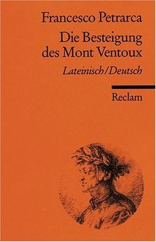 Die Besteigung des Mont Ventoux: Lat. /Dt. von Petrarca, Francesco | Buch | Zustand gut