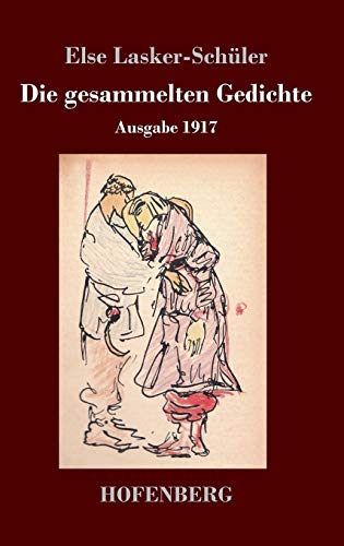 Else Lasker-Schüler Die Gesammelten Gedichte, Ausgabe 1917