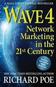 WAVE 4: Network Marketing in the 21st Century (Wave Books)