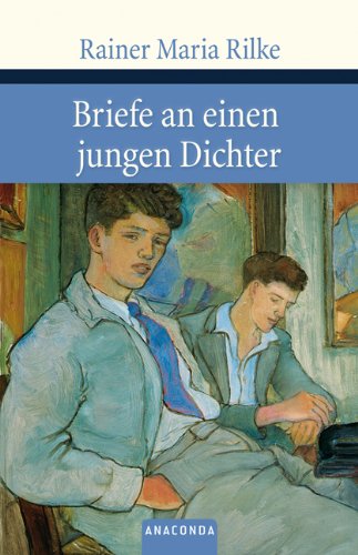 Rilke, Rainer Maria Briefe An Einen Jungen Dichter