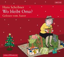 Wo bleibt Oma?: 1 CD: Ungekürzte Autorenlesung