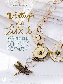 Vintage de Luxe - Besonderen Schmuck gestalten