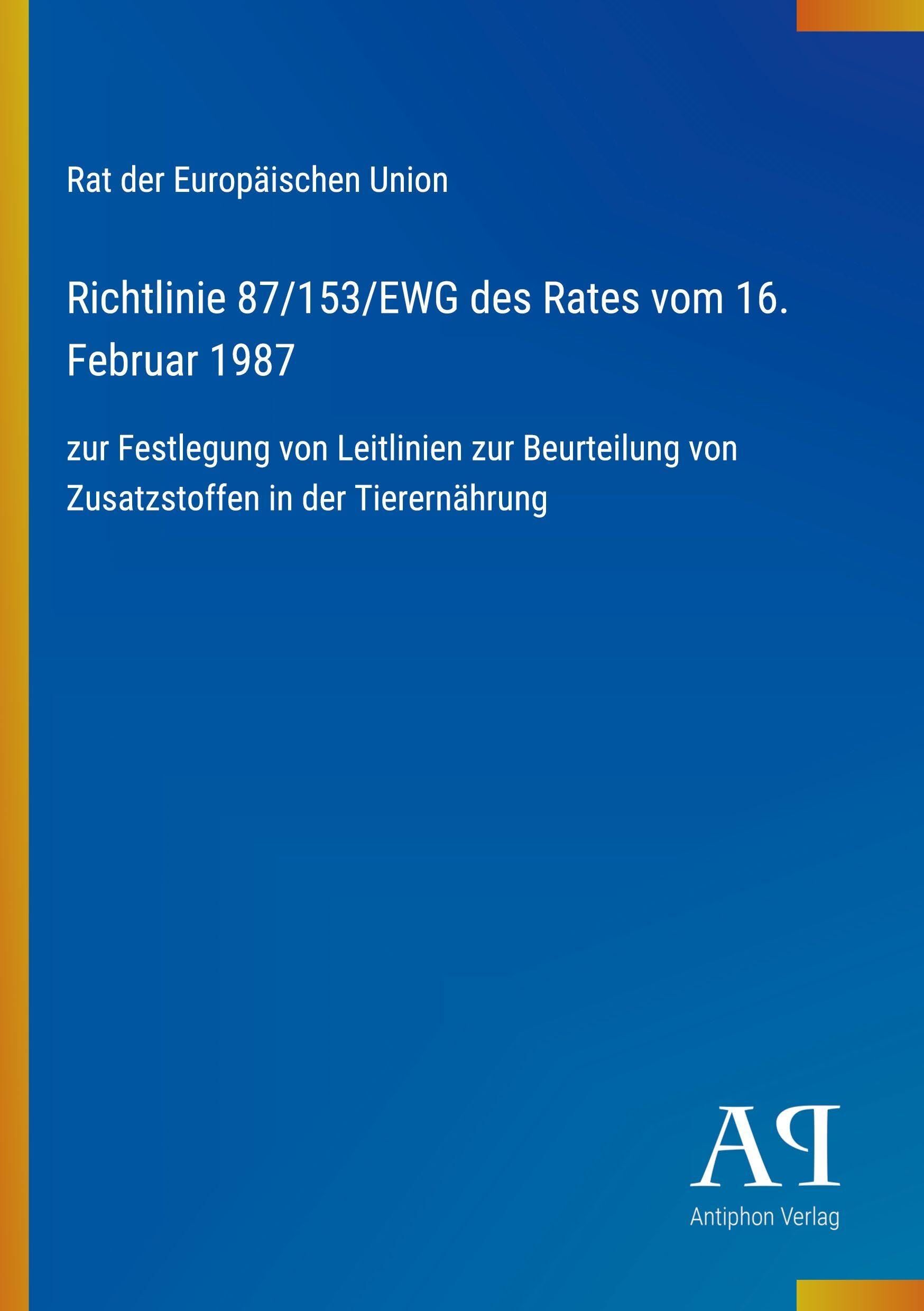 Richtlinie 87/153/EWG des Rates vom 16. Februar 1987