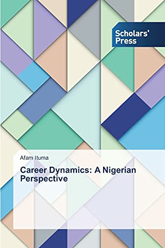 Career Dynamics: A Nigerian Perspective