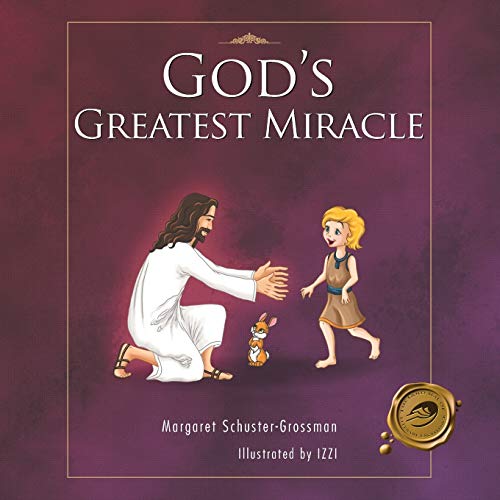 God's Greatest Miracle