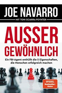 Außergewöhnlich: Ein FBI-Agent enthüllt die 5 Eigenschaften, die Menschen erfolgreich machen