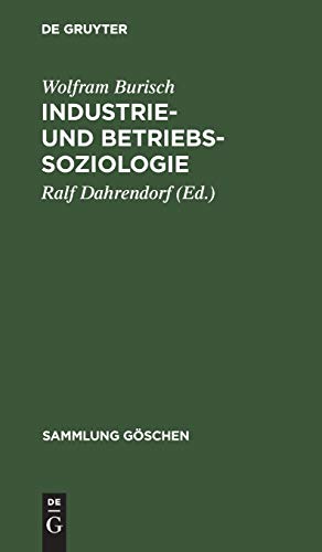 Industrie- und Betriebssoziologie (Sammlung Göschen, 103/103a)