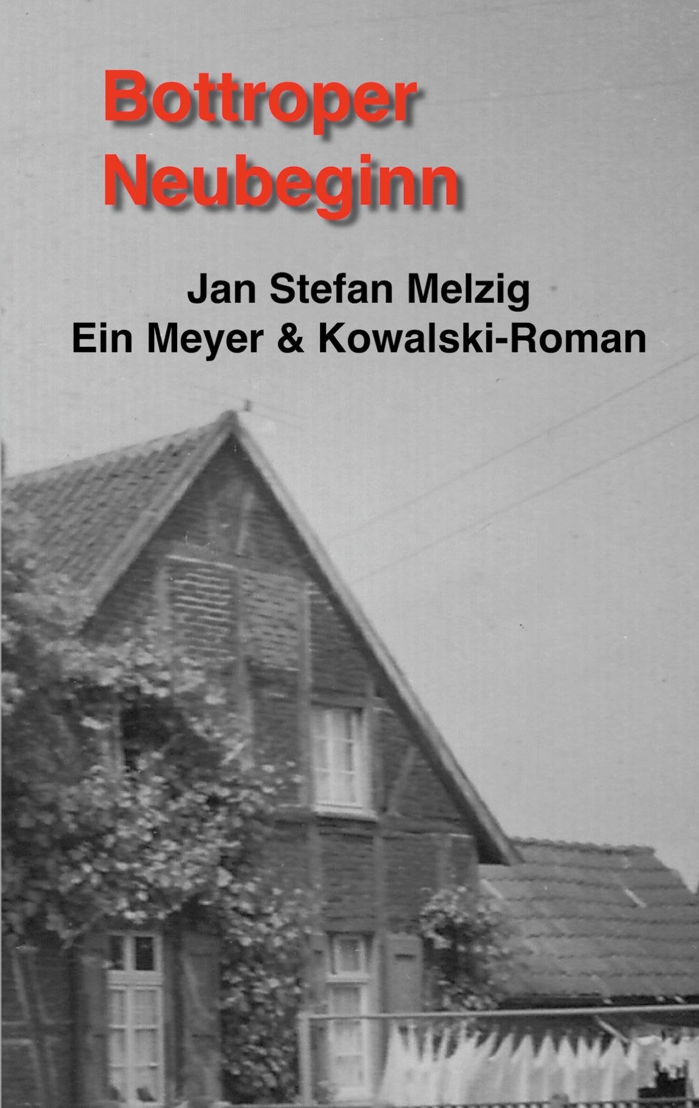 Bottroper Neubeginn (Meyer und Kowalski)