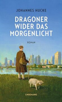 Dragoner wider das Morgenlicht (Lindemanns Bibliothek)