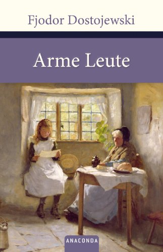 Dostojewski, Fjodor: Arme Leute
