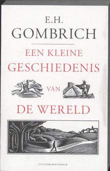 Een kleine geschiedenis van de wereld / druk 17
