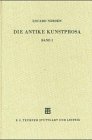 Die antike Kunstprosa vom VI. Jahrhundert v. Chr. bis in die Zeit der Renaissance, Bd.1: Die antike Kunstprosa vom VI. Jahrhundert v. Chr. bis in die ... v. Chr. bis in die Zeit der Renaissance)
